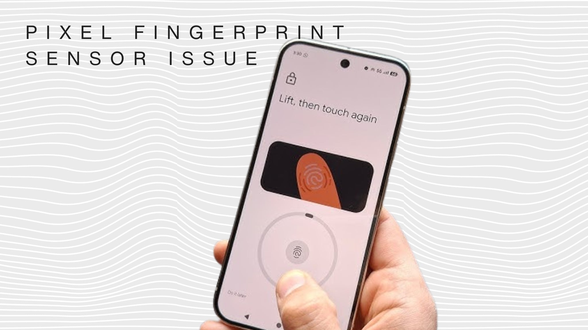 Fingerprint Sensor Issues on Pixel? It Might Be Your Case – Pixel Case